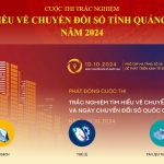 Từ 8h00 ngày 10/10 bắt đầu diễn ra Cuộc thi trực tuyến “Tìm hiểu về chuyển đổi số tỉnh Quảng Ninh” năm 2024