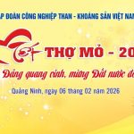 Tết thợ mỏ 2026. Mừng Đảng quang vinh – Mừng đất nước đổi mới